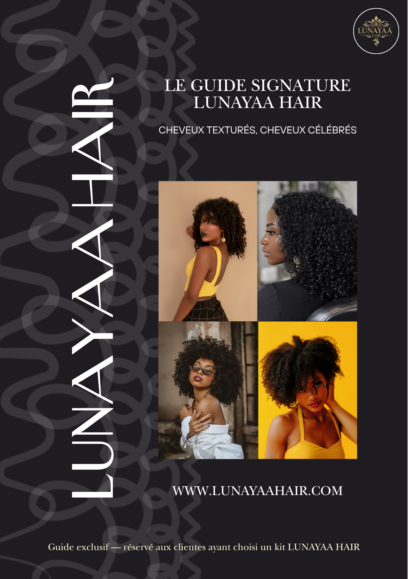 Le Guide SIGNATURE LUNAYAA HAIR - (Version e-book)